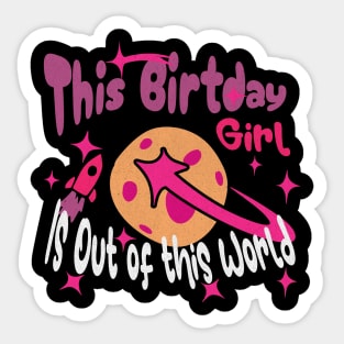 Girls Birthday Astronaut Space Birthday Girl Out of the World Sticker